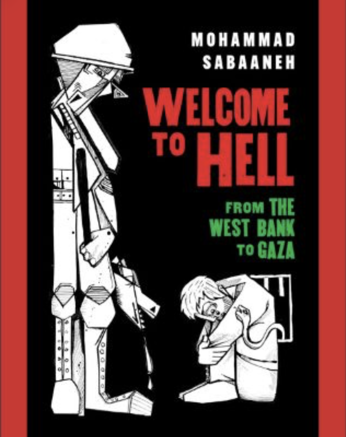 Welcome to Hell &mdash; Mohammad Sabaaneh